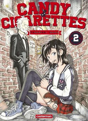 Candy & Cigarettes, tome 2 by Tomonori Inoue (Scénariste de mangas)