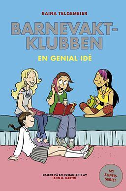 En genial idé by Raina Telgemeier