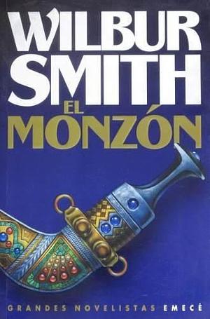 El Monzón by Wilbur Smith