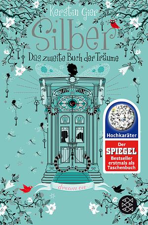 Silber: Das zweite Buch der Träume by Kerstin Gier