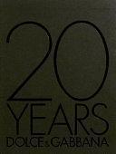 20 Years Dolce &amp; Gabbana by Sarah Mower