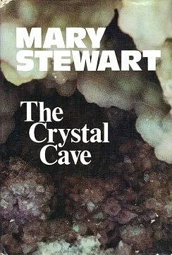 The Crystal Cave by Mary Stewart