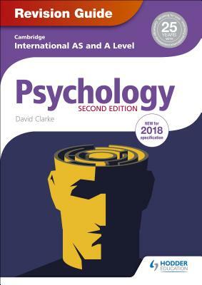 Cambridge International As/A Level Psychology Revision Guide 2 by David Clarke, Paul Guinness