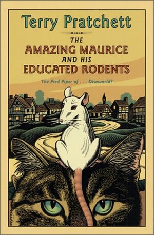 The Amazing Maurice and his Educated Rodents by Terry Pratchett