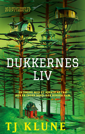 Dukkernes liv by TJ Klune