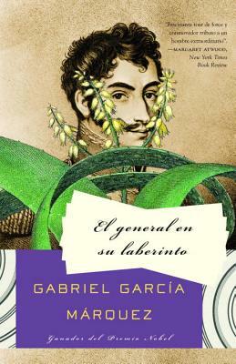 El General En Su Laberinto = The General in His Labyrinth by Gabriel García Márquez