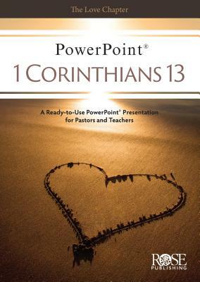 Ppt: 1 Corinthians 13 by Rose Publishing