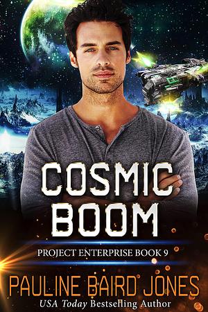 Cosmic Boom by Pauline Baird Jones, Pauline Baird Jones