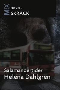 Salamandertider by Helena Dahlgren