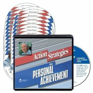 Action Strategies for Personal Achievement (12 Volumes of 2 Compact Discs/PDF Workbook) by Brian Tracy