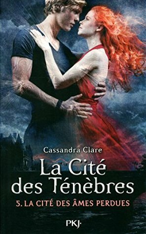 La cité des âmes perdues by Cassandra Clare