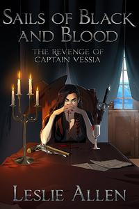 The Revenge of Captain Vessia by Leslie Allen