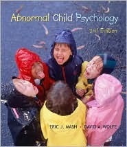 Abnormal Child Psychology by David A. Wolfe, Eric J. Mash