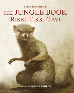 The Jungle Book: Rikki Tikki Tavi by Rudyard Kipling