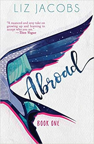 Abroad: Book One by Liz Jacobs