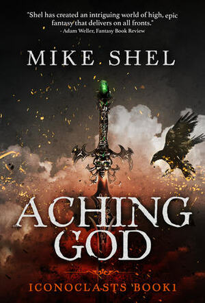Aching God by Mike Shel