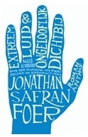 Extreem luid & ongelooflijk dichtbij  by Jonathan Safran Foer, Gerda Baardman, Tjadine Stheeman