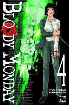 Bloody Monday Vol. 4 by Ryō Ryūmon, Ryō Ryūmon