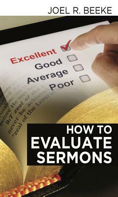 How to Evaluate Sermons by Joel Beeke