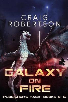 Galaxy on Fire: Publisher's Pack (Galaxy on Fire, Part 3): Books 5 - 6 by Craig Robertson