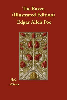 The Raven (Illustrated Edition) by Edgar Allan Poe