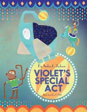Violet's Special Act by Amber L. Jackson