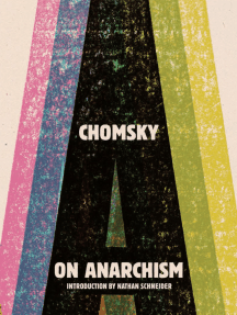 On Anarchism by Noam Chomsky