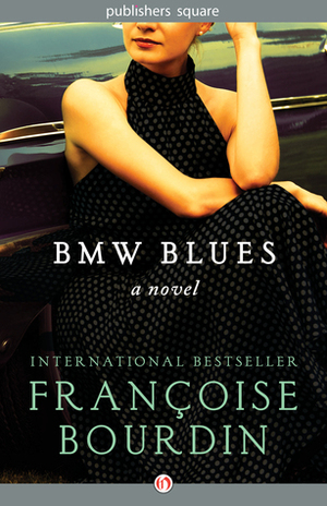 BMW Blues by Françoise Bourdin