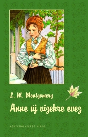 Anne új vizekre evez by L.M. Montgomery