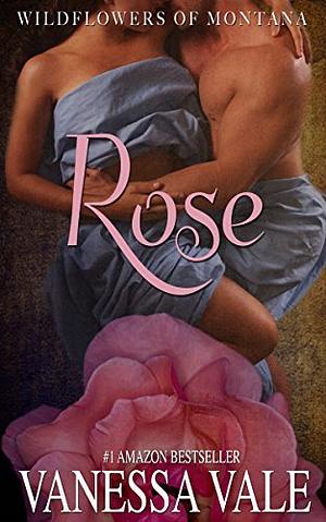 Rose by Vanessa Vale
