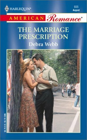 The Marriage Prescription by Debra Webb