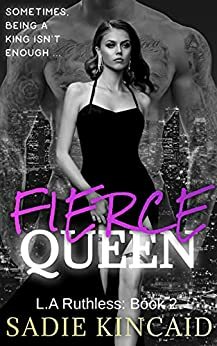 Fierce Queen by Sadie Kincaid