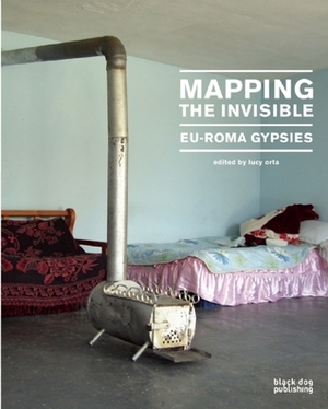 Mapping the Invisible: EU-Roma Gypsies by Lucy Orta