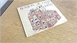Boston: Cradle of Liberty by Edward Weeks