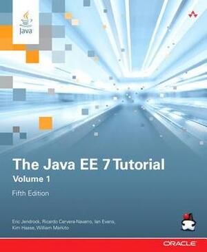 The Java EE 7 Tutorial, Volume 1 by Chinmayee Srivathsa, Ian Evans, Eric Jendrock, Kim Haase, Devika Gollapudi