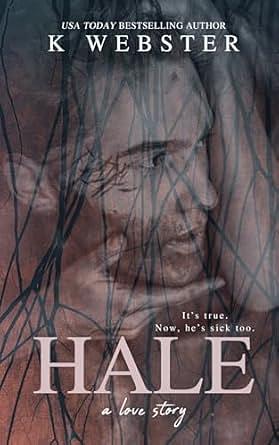 Hale by K Webster