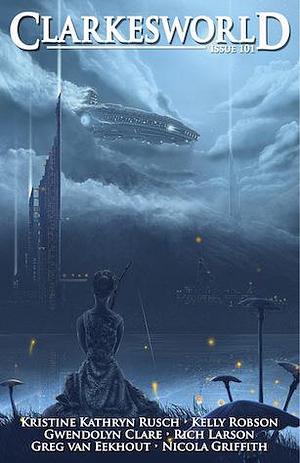 Clarkesworld Magazine, Issue 101, February 2015 by Neil Clarke, Neil Clarke, Dawn Metcalf, Kristine Kathryn Rusch