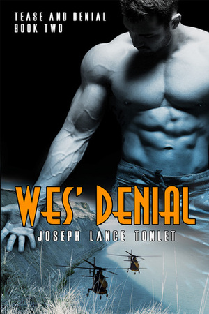 Wes' Denial by Joseph Lance Tonlet