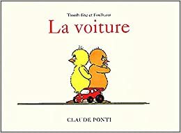 Tromboline et Foulbazar : La Voiture by Claude Ponti