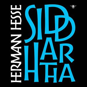 Siddhartha by Hermann Hesse