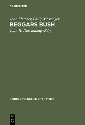 Beggars bush by John Fletcher, Philip Massinger
