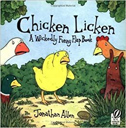 Chicken Licken: A Wickedly Funny Flap Book by Jonathan Allen