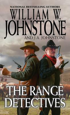 The Range Detectives by J. A. Johnstone, William W. Johnstone