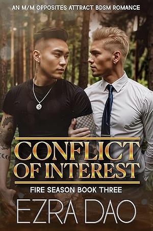 Conflict of Interest: An M/M Opposites Attract BDSM Romance by Ezra Dao, Ezra Dao