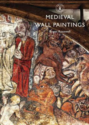 Medieval Wall Paintings by Roger Rosewell