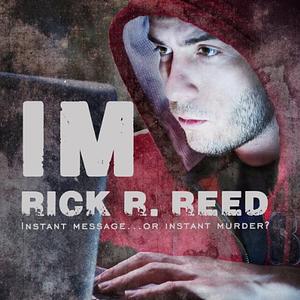 IM by Rick R. Reed