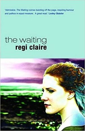 The Waiting by Regi Claire
