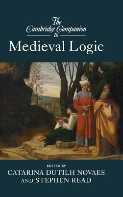 The Cambridge Companion to Medieval Logic by 