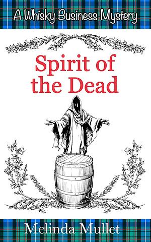 Spirit of the Dead by Melinda Mullet