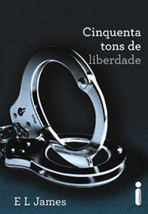Cinquenta Tons de Liberdade by E.L. James
